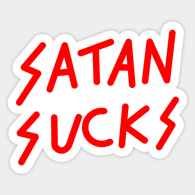 Satan Sucks Sticker by MacSquiddles